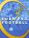 Euro Pro Football